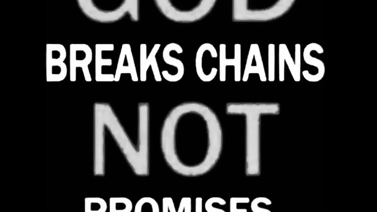 God Breaks Chains Not Promises ✝️