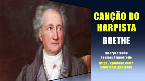 Poema "Canção do Harpista" [Goethe]