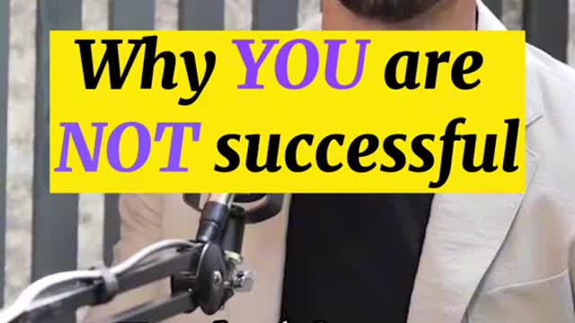 Why you are not successful