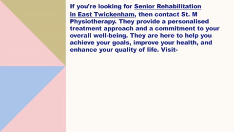 Best Senior Rehabilitation in East Twickenham