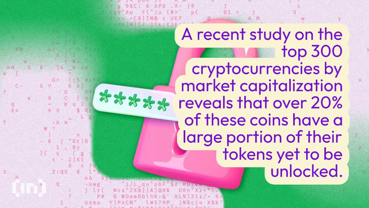 Over 20% of Large Cap Crypto Have Major Risk of Token Unlocks