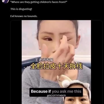 Where are they getting children faces from, must watch, shocker