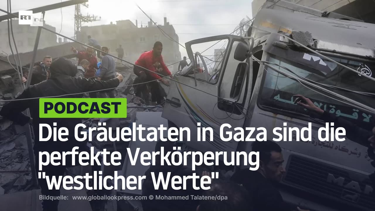 Die Gräueltaten in Gaza sind die perfekte Verkörperung "westlicher Werte"