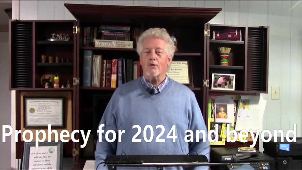 Prophecy for 2024 and beyond