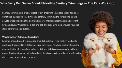 Why Every Pet Owner Should Prioritize Sanitary Trimming? — The Pets Workshop