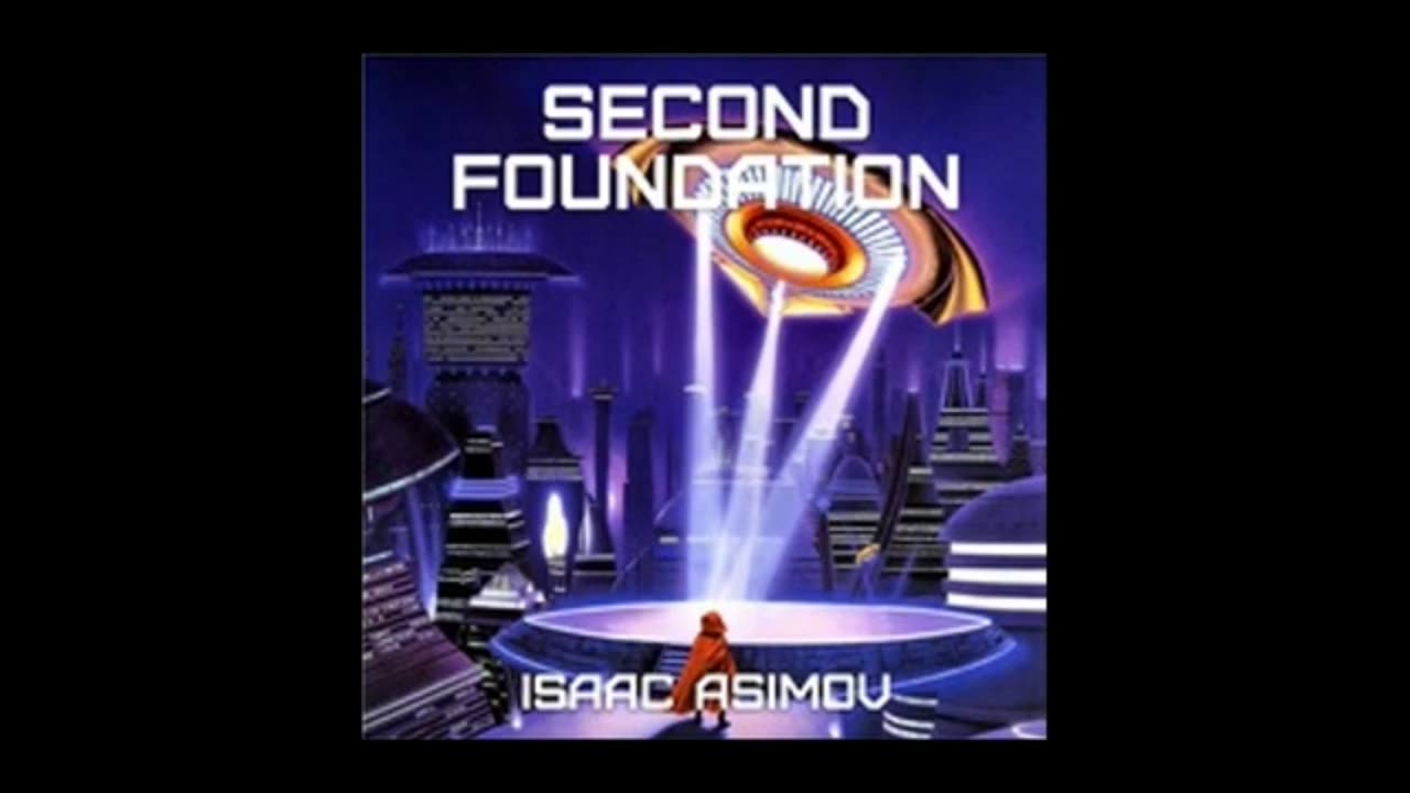 Second Foundation - Isaac Asimov Audiobook