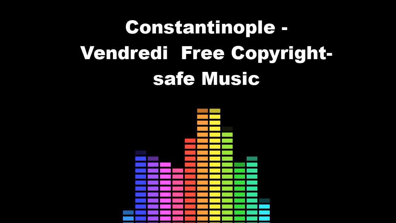 Constantinople — Vendredi