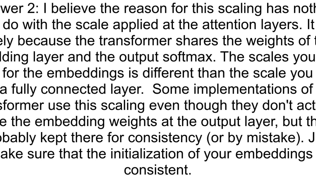 Why does embedding vector multiplied by a constant in Transformer model