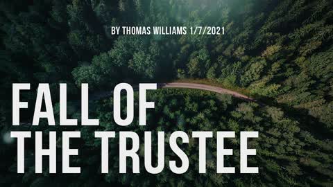 fall of The Trustee