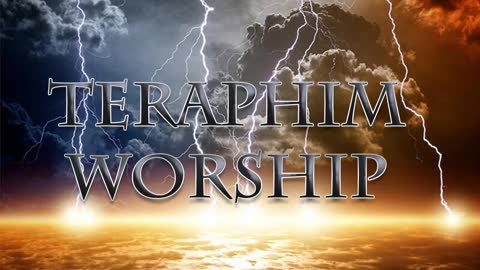 Teraphim Worship