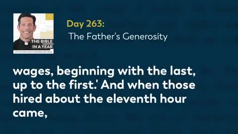 Day 263: The Father's Generosity — The Bible in a Year (with Fr. Mike Schmitz)