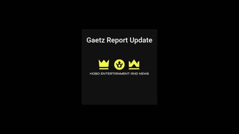 Gaetz Report Update