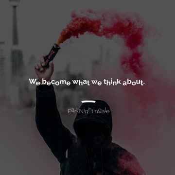 We Become What We Think About