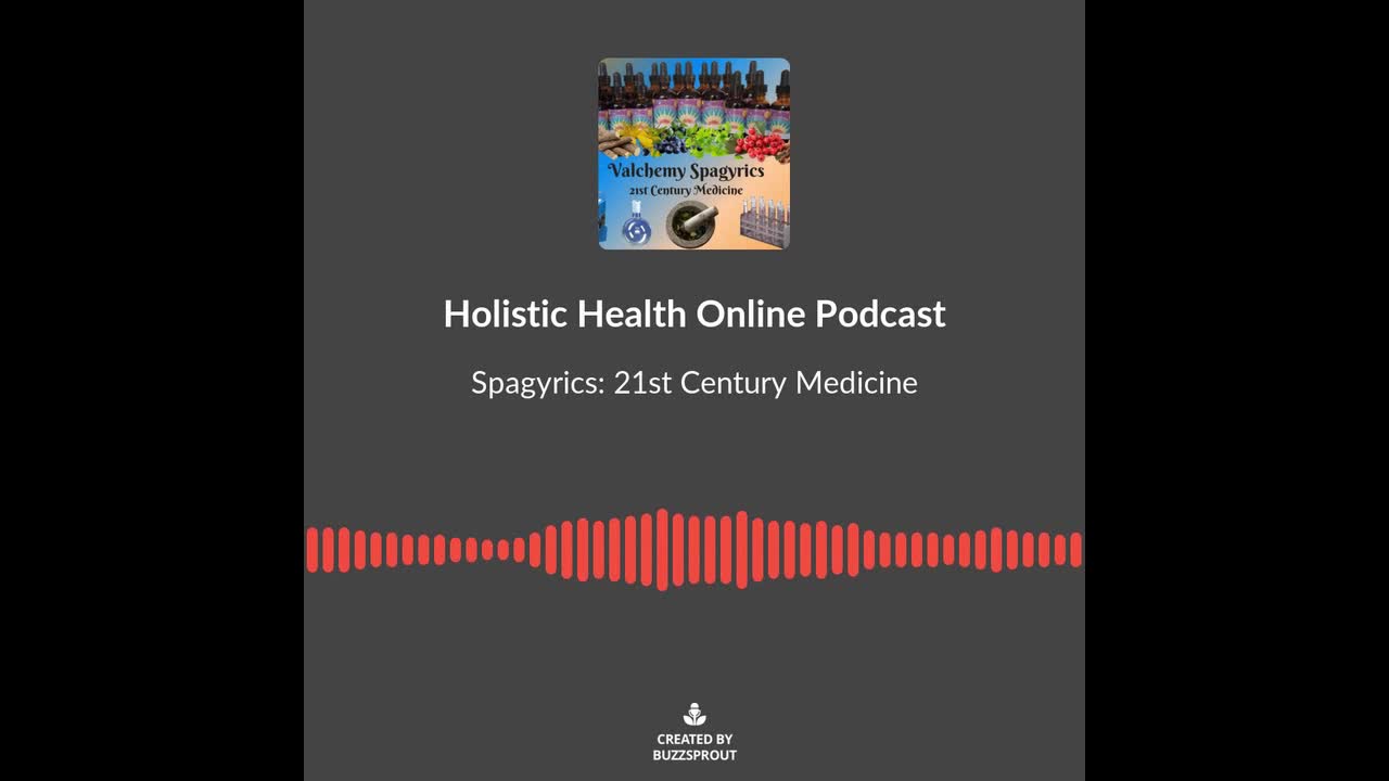 Valchemy Spagyrics - 21st Century Medicine