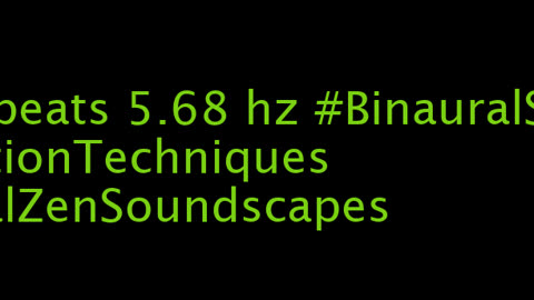 binaural_beats_5.68hz_BinauralFocusBoost BinauralAudioZen BinauralMindfulness
