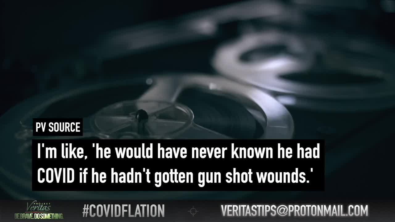 Project Veritas Full Interview: ‘He went in for gunshot wounds and was coded as COVID’.