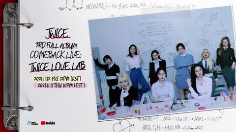 TWICE 3RD FULL ALBUM COMEBACK LIVE: TWICE LOVE LAB