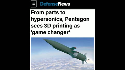 “From spare parts to hypersonics, the Pentagon sees 3D printing as a “game changer”