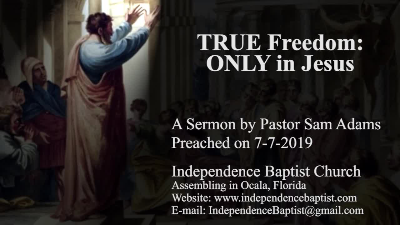 TRUE Freedom: ONLY in Jesus