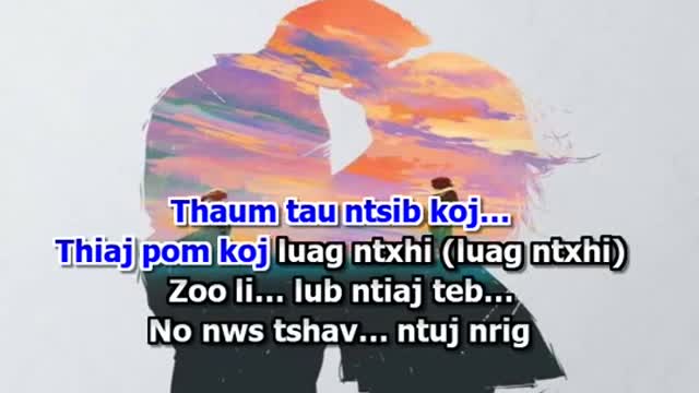 kbkaraokeking Tsis Tau Pom Dua hmong poj thoj