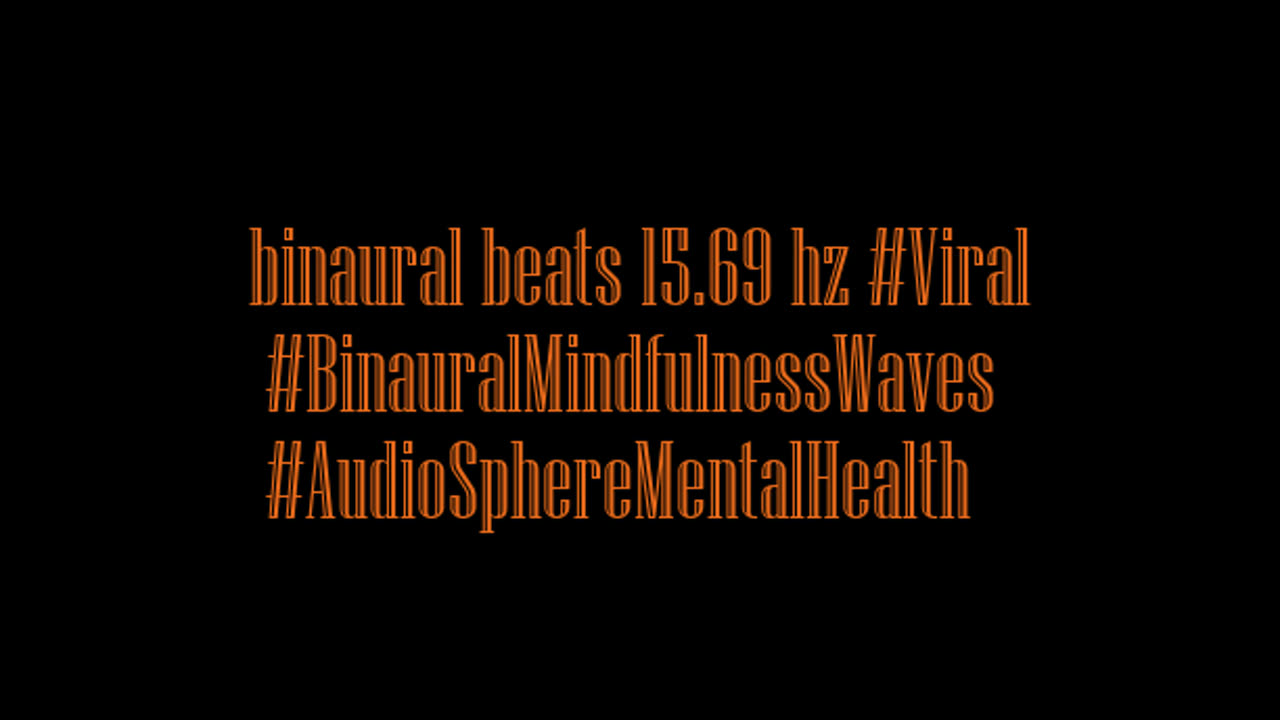 binaural_beats_15.69hz_SleepAid RelaxationTechniques BinauralQuiet