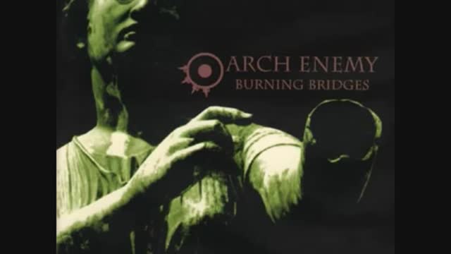 Arch Enemy - Burning Bridges