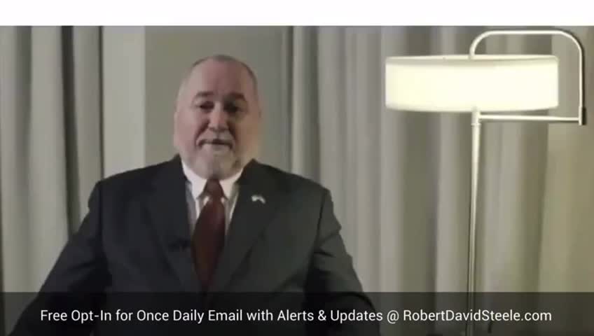 Robert David Steele "We Have It All"