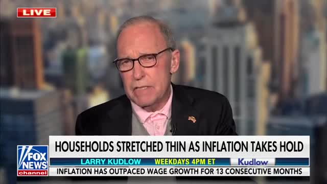 Larry Kudlow on Inflation: Buckle Your Seat Belts, This Is a Problem That Is Not Going Away