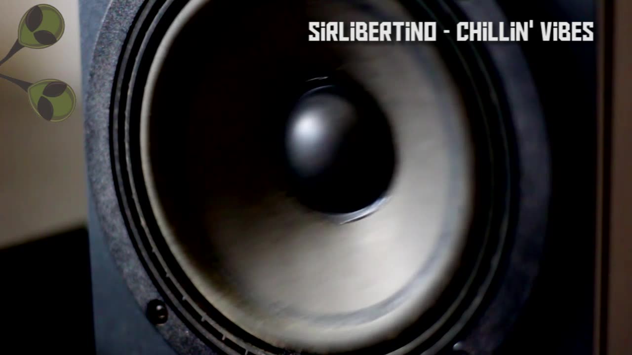 SirLibertino - Chillin' Vibes 🎵