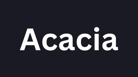 How To Pronounce "Acacia"