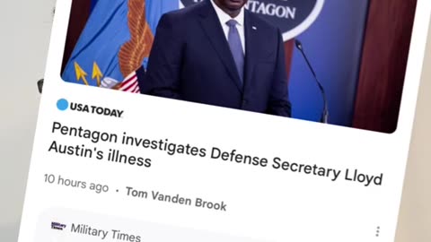 Where in the world is US Secretary of Defense Lloyd Austin, and what is this mysterious “illness”?