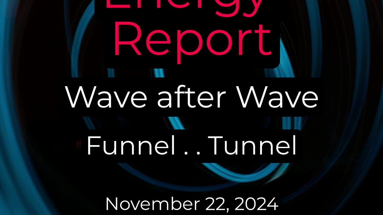 Energy Report. . .Stay Tuned