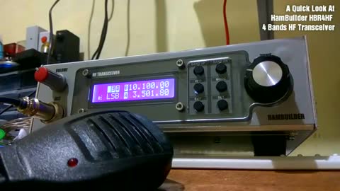 A Quick Look At HamBuilder HBR4HF 4 Bands HF Transceiver