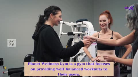 What is Planet Wellness Gym? | Planet Wellness |