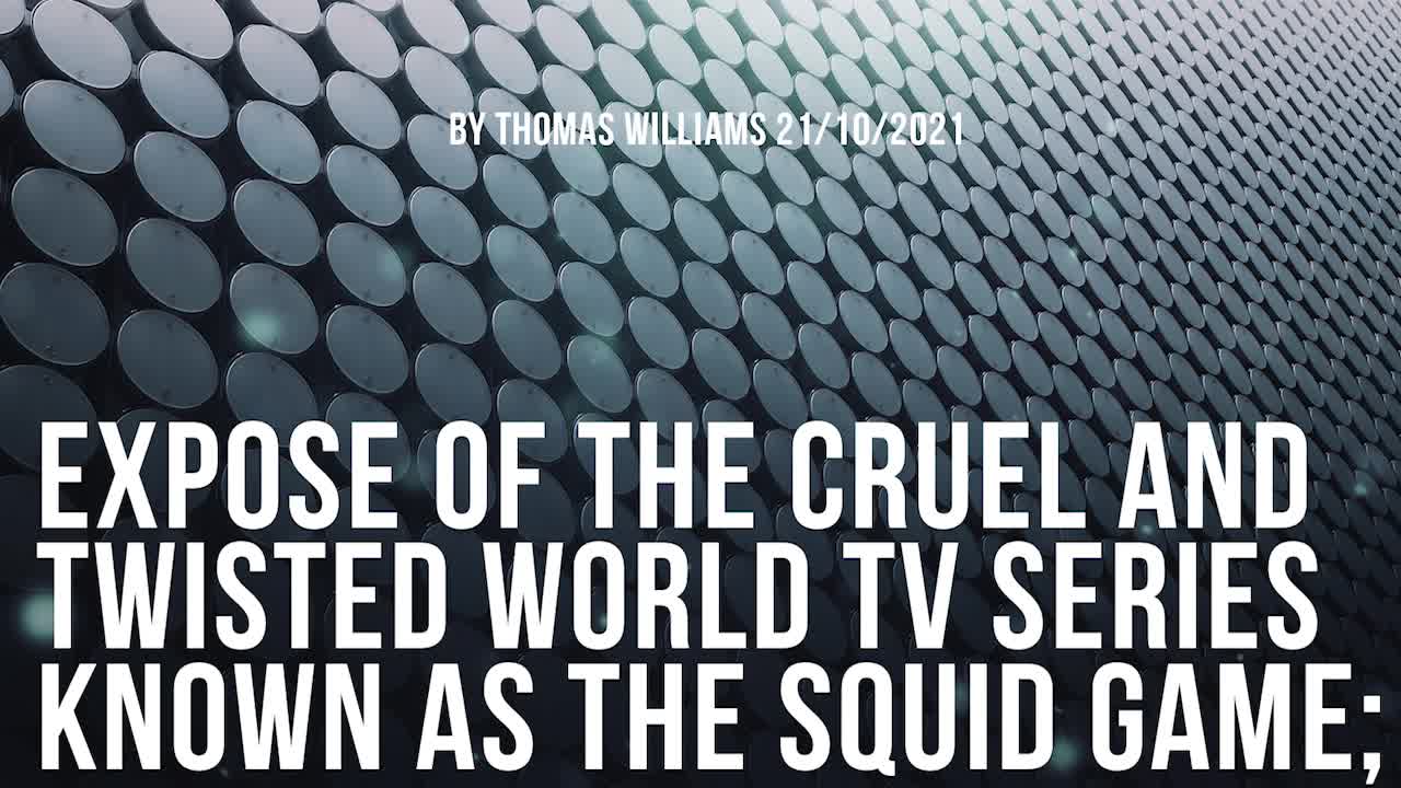 Expose of the cruel and twisted world tv series known as the Squid Game,