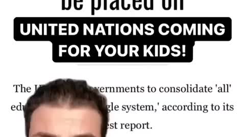 United Nations calls for more regulations on homeschoolers worldwide!