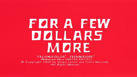 For a Few Dollars More Official Trailer