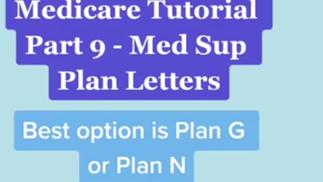 Part 9 of our Medicare Tutorial - Medicare supplement plan letters
