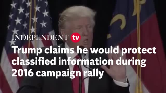 Trump says he would 'protect classified information' during 2016 campaign rally