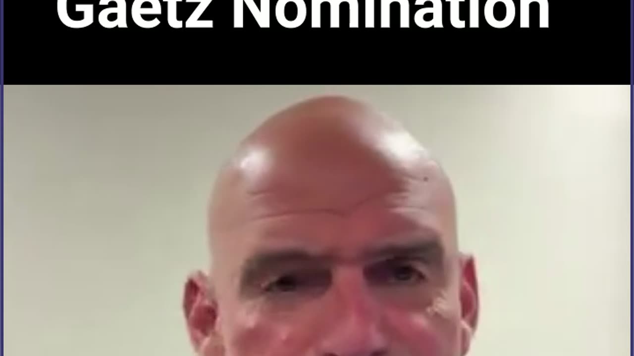 Fetterman Reacts To Gaetz Nomination