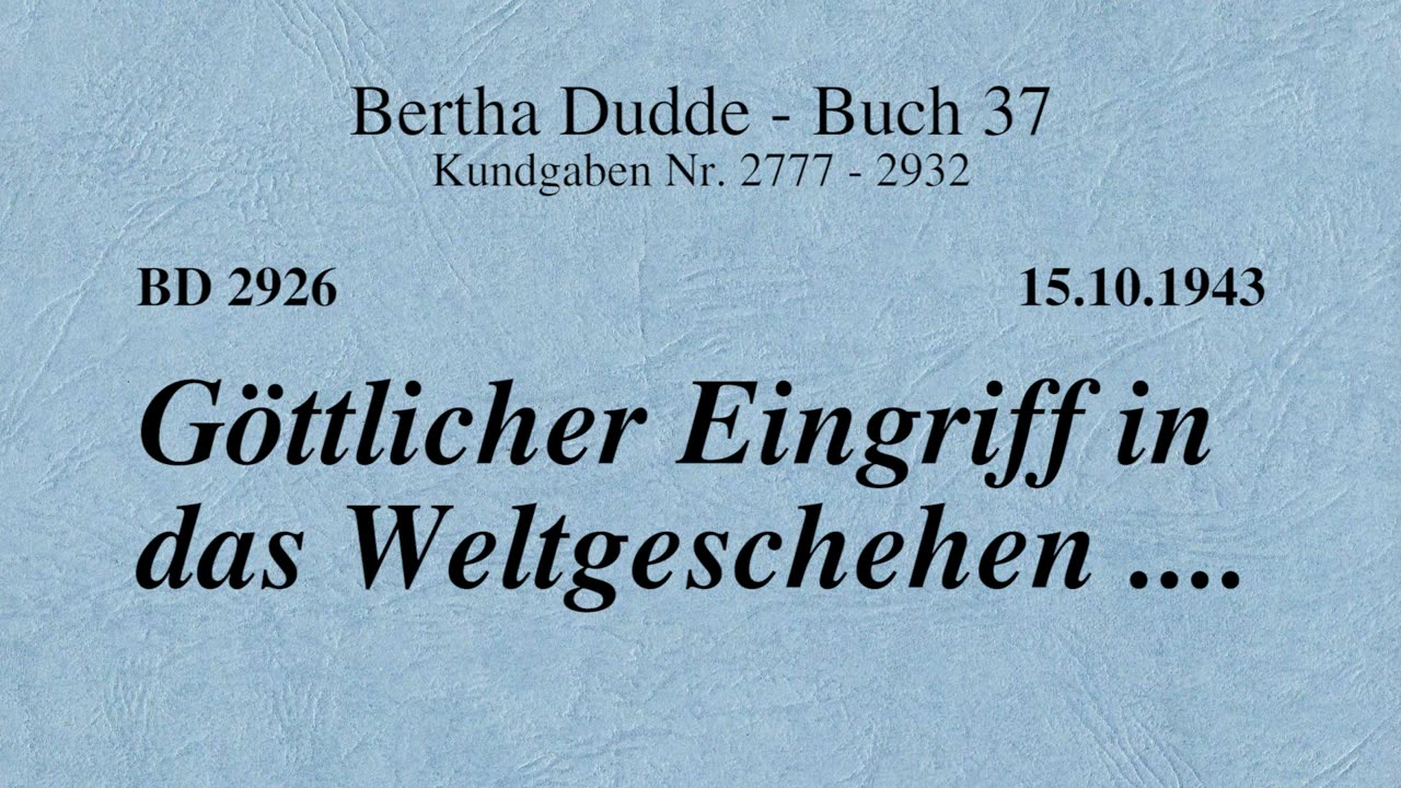 BD 2926 - GÖTTLICHER EINGRIFF IN DAS WELTGESCHEHEN ....