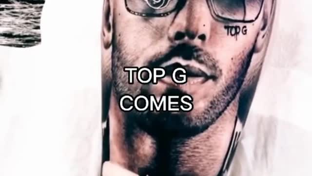 POV: You Just Got a TOP G Tattoo