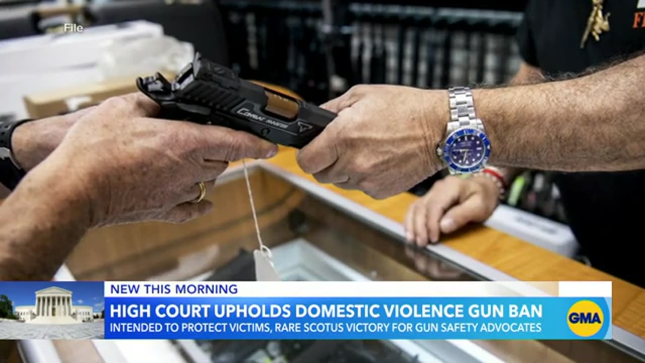 Supreme Court upholding gun ban under domestic violence ABC News