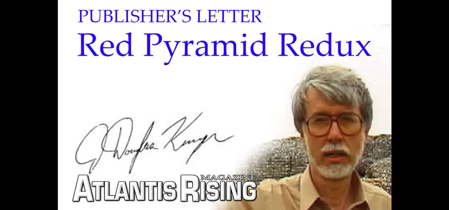 Red Pyramid Redux - Atlantis Rising Research Group