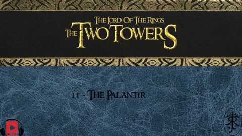 11 - The Palantir