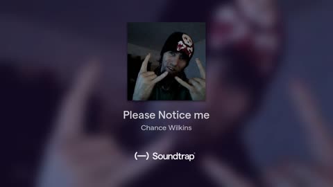 [Cyraxx Youtube 2018-1-19] Please Notice me (Song)