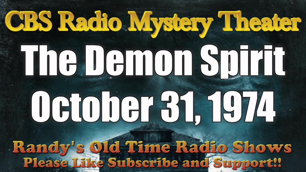 74-10-31 CBS Radio Mystery Theater The Demon Spirit