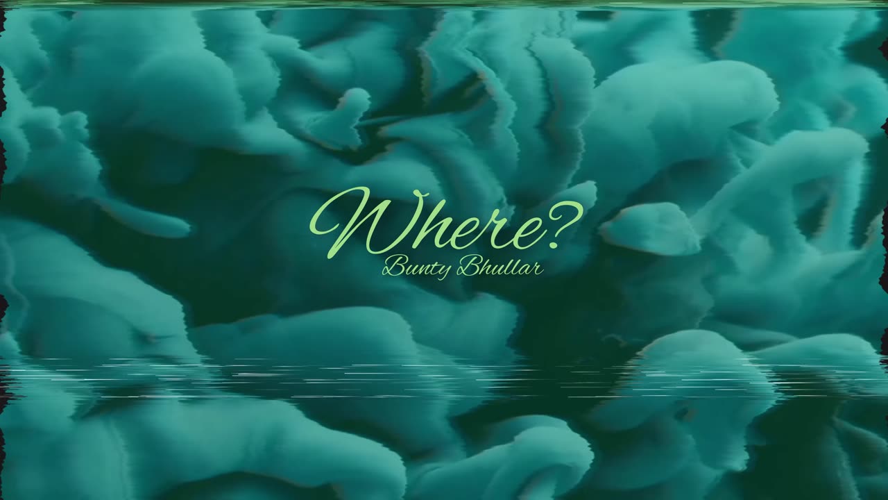 WHERE (OFFICIAL AUDIO) BUNTY BHULLAR