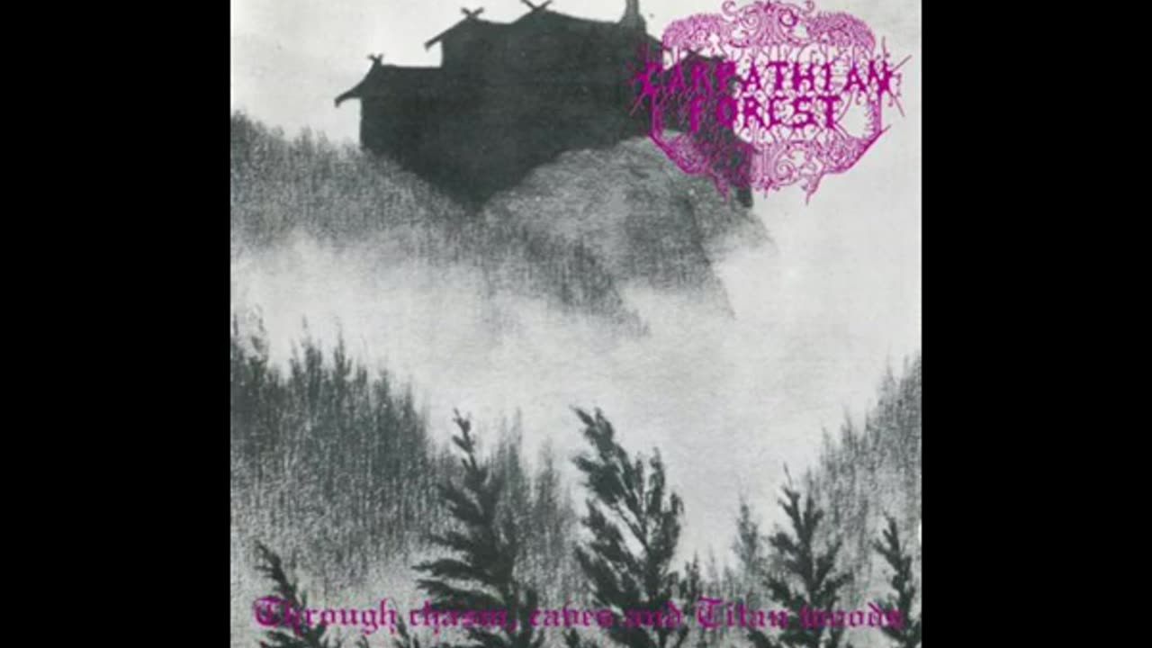 "Carpathian Forest- Through Chasm, Caves and Titan Woods