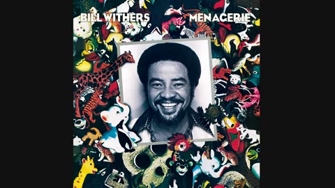 Bill Withers - Lovely Day